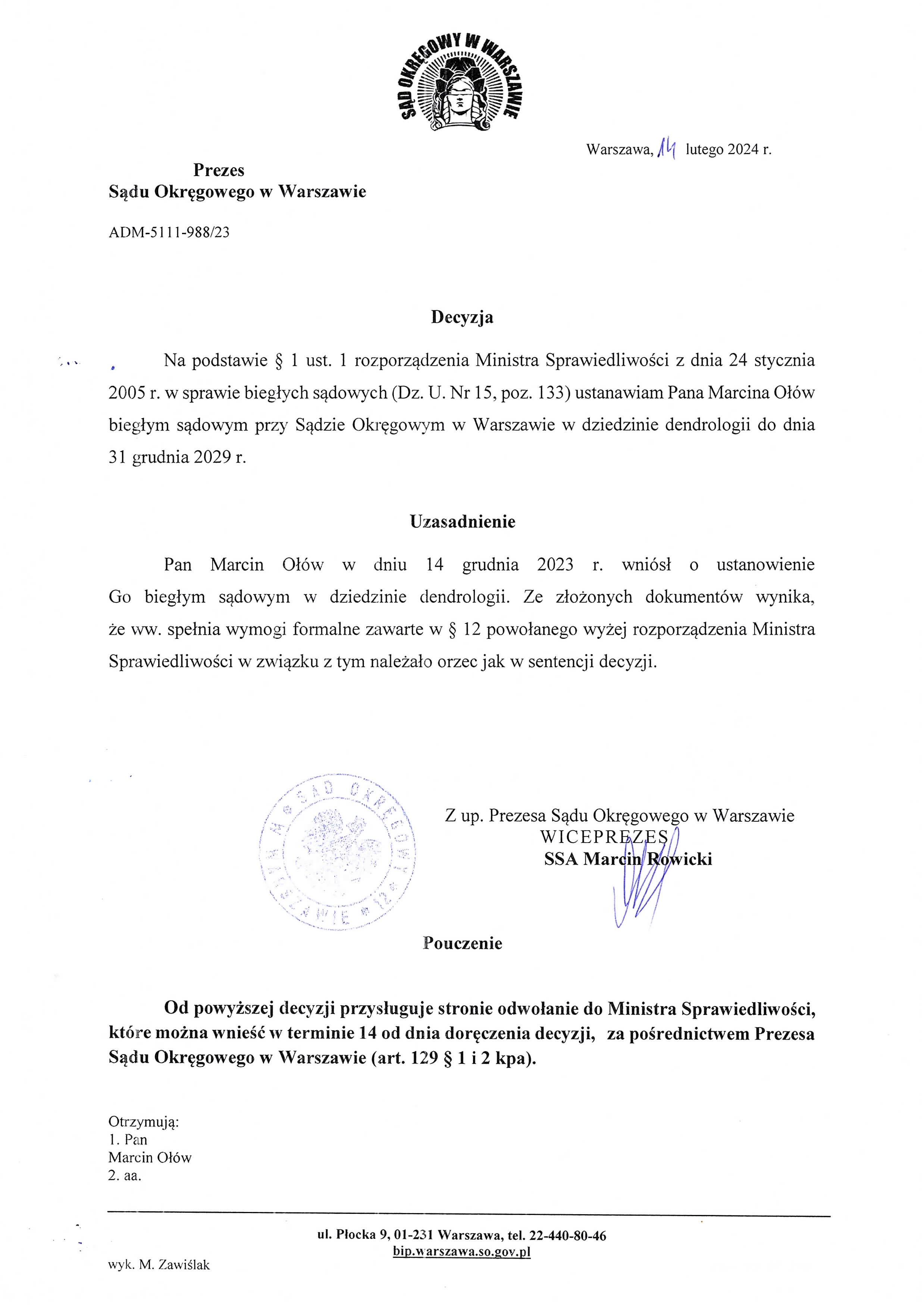 Biegły sądowy Sądu Okręgowego w Warszawie w dziedzinie dendrologii